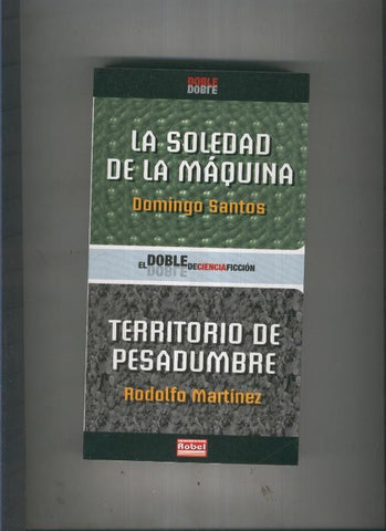 La soledad de la maquina-Territorio de pesadumbre