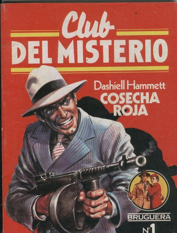 Bruguera: Club del Misterio numero 001: Cosecha roja