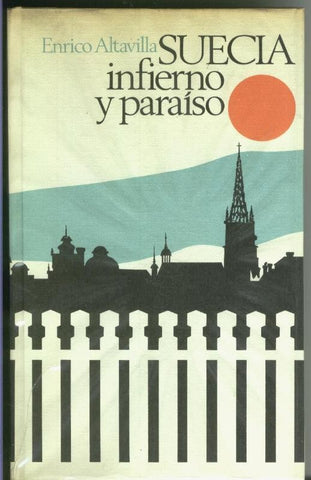 Suecia infierno y paraiso