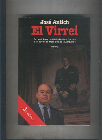 El Virrei: Jordi Pujol