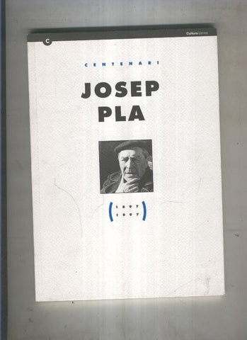 Centenari Josep Pla ( 1897-1997 )