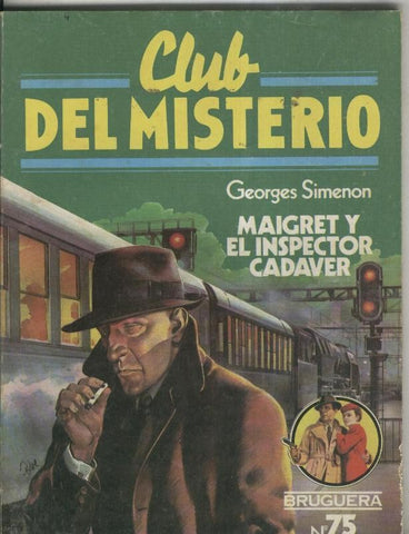 Club del Misterio numero 075: Maigret y el inspector cadaver