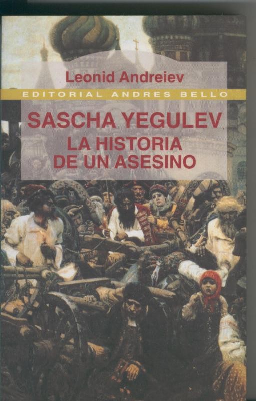 Sascha Yegulev: la historia de un asesino