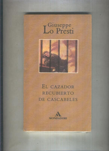 El Cazador Recubierto de Cascabeles (primera edicion 1994)