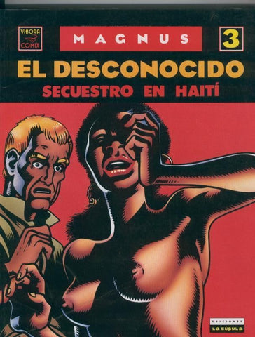 Magnus numero 3: El desconocido, secuestro en haiti