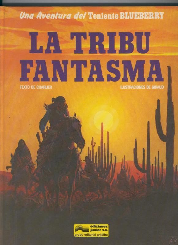 El Teniente Blueberry volumen 21: La tribu fantasma