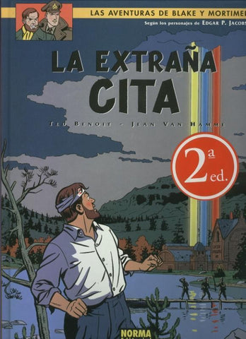 Blake & Mortimer volumen 15: la extraña cita (segunda edicion)