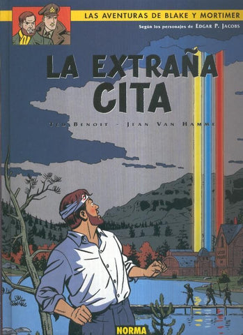 Blake & Mortimer volumen 15: la extraña cita (primera edicion)
