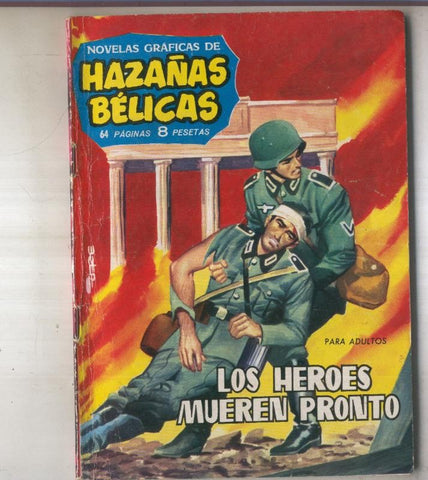 Hazañas Belicas libreta numero 10 Los heroes mueren pronto