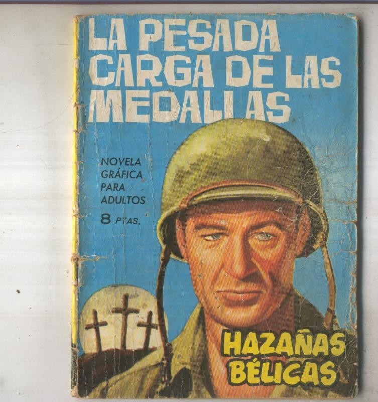 Hazañas Belicas libreta numero 84 La pesa carga de las medallas