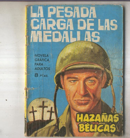 Hazañas Belicas libreta numero 84 La pesa carga de las medallas