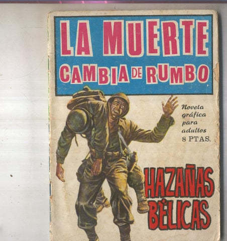 Hazañas Belicas libreta numero 116 La muerte cambia de rumbo