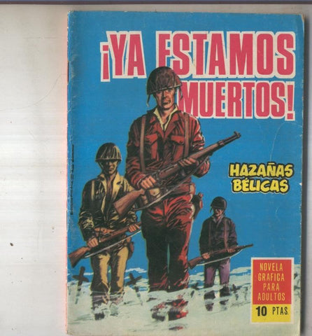 Hazañas Belicas libreta numero 124 Ya estamos muertos