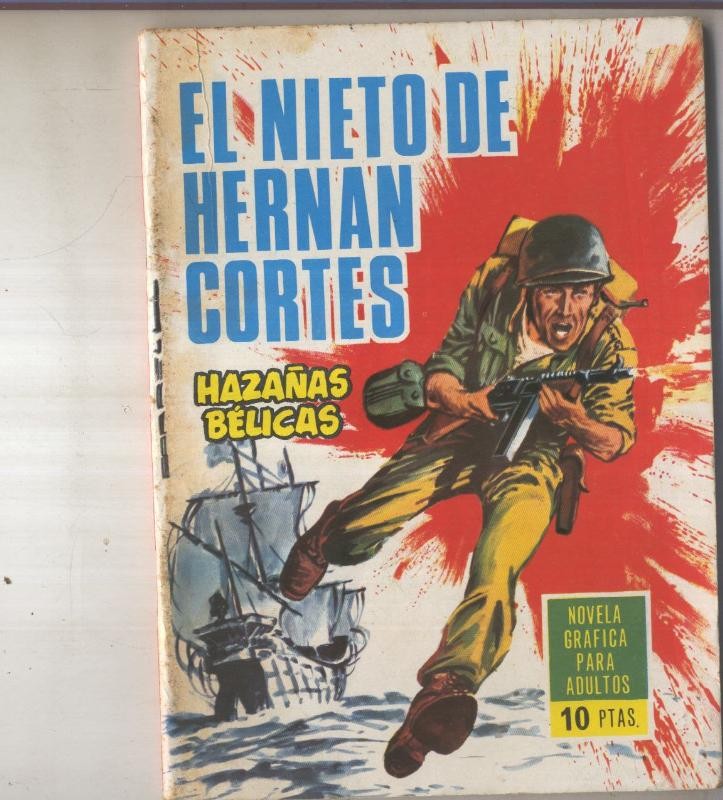 Hazañas Belicas libreta numero 129 el nieto de Hernan Cortes