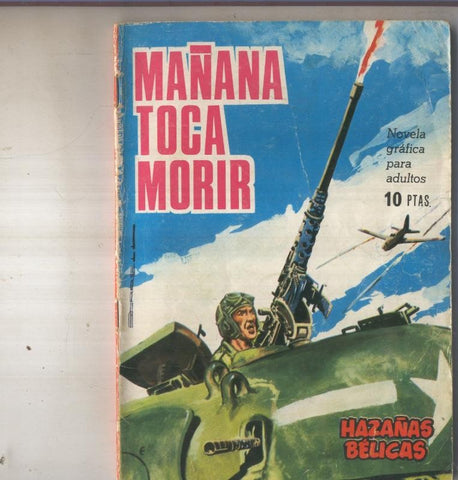 Hazañas Belicas libreta numero 133 Manana toca morir