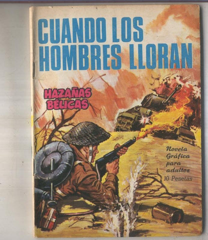 Hazañas Belicas libreta numero 156 Cuando los hombres lloran