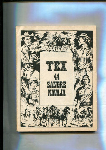 Tex numero 44: Sangre navaja (no conserva la cubierta)