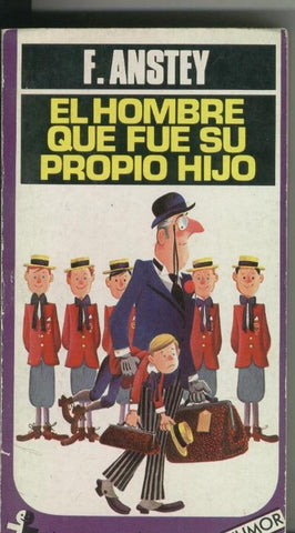 Al monigote de papel numero 006:_ El hombre que fue su propio hijo