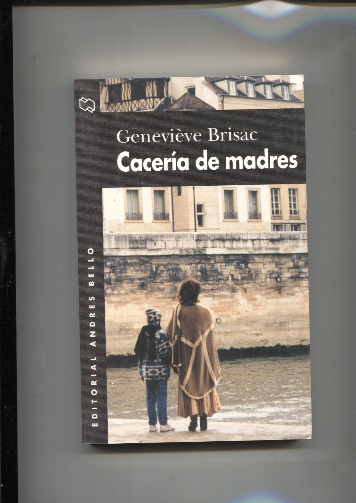 Editorial Andres Bello: Caceria de madres