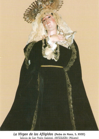 Postal 029928 : La Virgen de los Afligidos (Pedro de Mena S. XVIII) Iglesia de San Pedro Apostol. Antequera (Malaga)