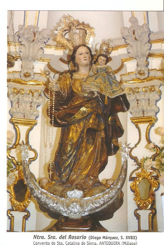 Postal 029934 : Ntra. Sra. Del Rosario (Diego Marquez S. XVIII) Convento de Sta. Catalina de Siena. Antequera (Malaga)