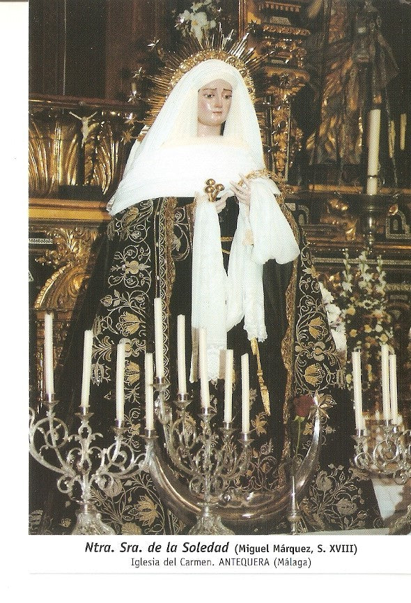 Postal 029939 : Ntra. Sra. De la Soledad (Miguel Marquez S. XVIII) Iglesia del Carmen. Antequera (Malaga)