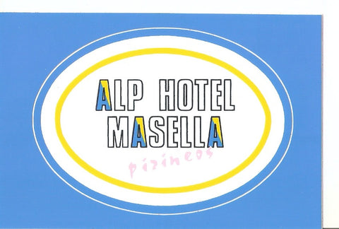 Postal 030076 : Alp-Hotel de Masella Pirineos Catalanes. Gerona - España