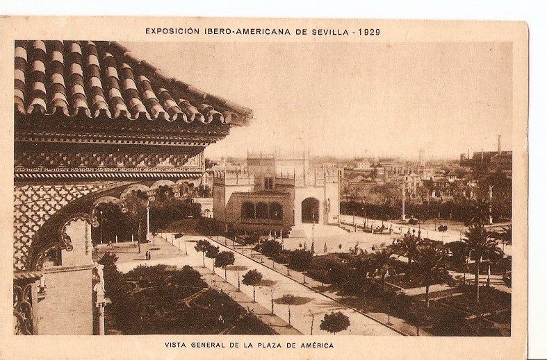 Postal 030611 : Exposicion Ibero-Americana de Sevilla - 1929. Vista general de la plaza de America