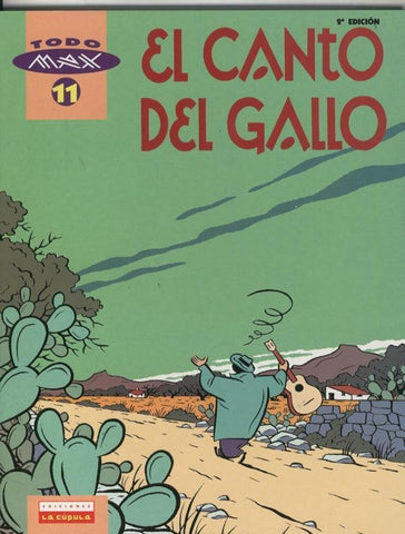 Todo Max numero 11: el canto del gallo