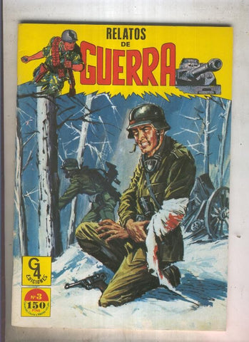 Relatos de guerra G4  Numero 03 UN BUEN SOLDADO