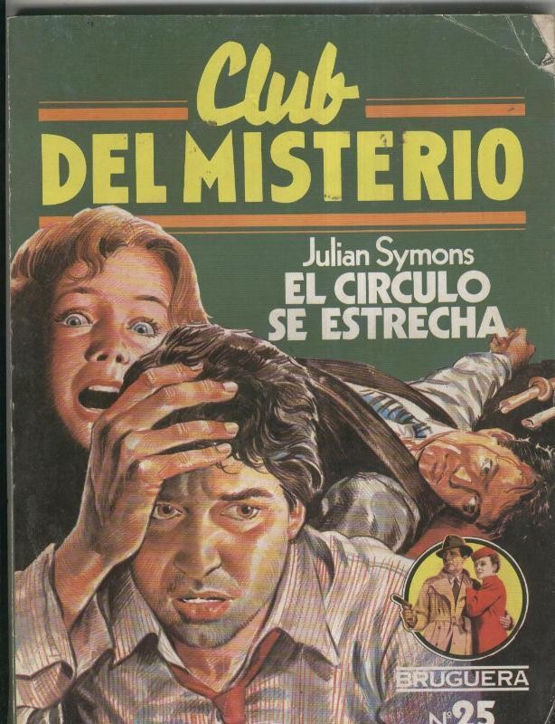 Club del Misterio numero 025: El circulo se estrecha