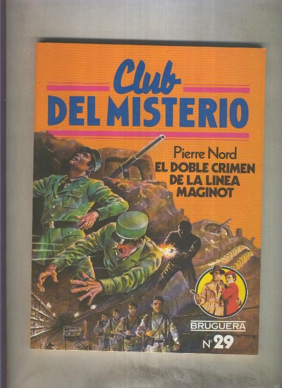 Club del Misterio numero 029: El doble crimen de la linea Maginot