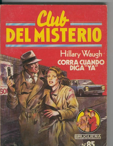 Bruguera: Club del Misterio numero 085: Corra cuando diga, ya