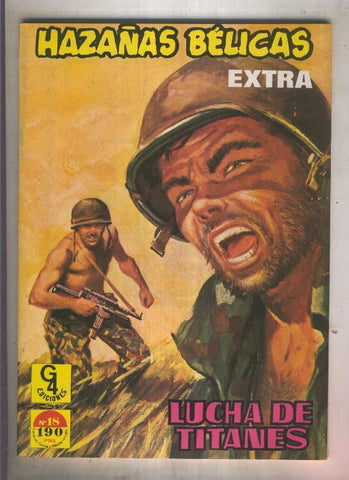 Hazañas Belicas G4 Numero 18: Lucha de Titanes