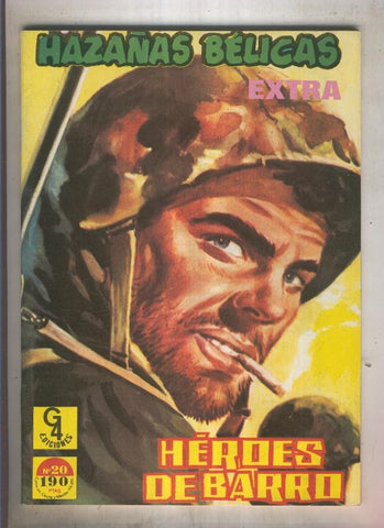 Hazañas Belicas G4 Numero 20: Heroes de Barro