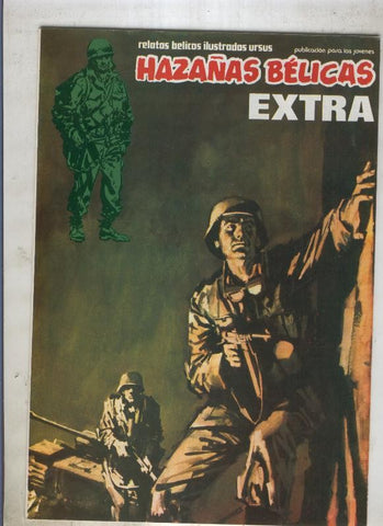 Hazañas Belicas EXTRA numero 030: TENGO QUE MATARTE 
