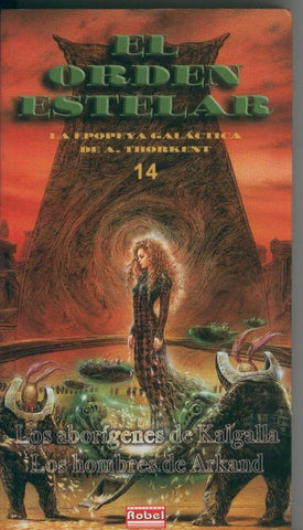 El orden estelar numero 14: Los aborigenes de Kalgalla - Los hombres de Arkand