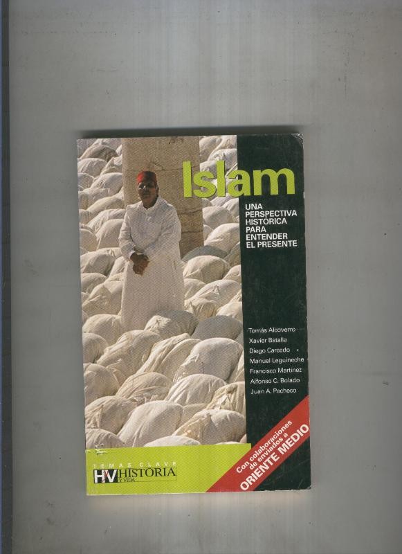 Islam.Una perspectiva historica para entender el presente