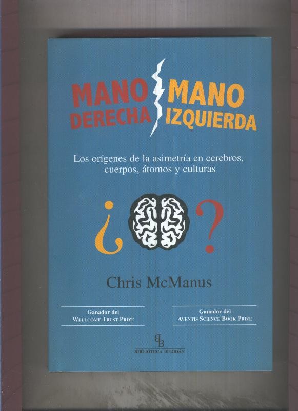 Mano derecha, mano izquierda: los origenes de la asimetria en cerebros, 