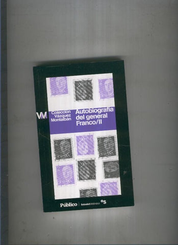 Autobiografia del general Franco II