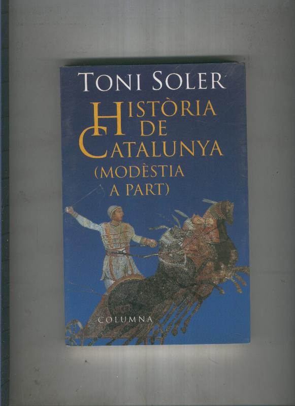 Historia de Catalunya ( Modestia a part )