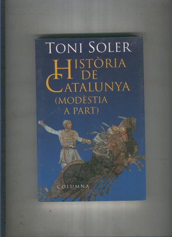 Historia de Catalunya ( Modestia a part )