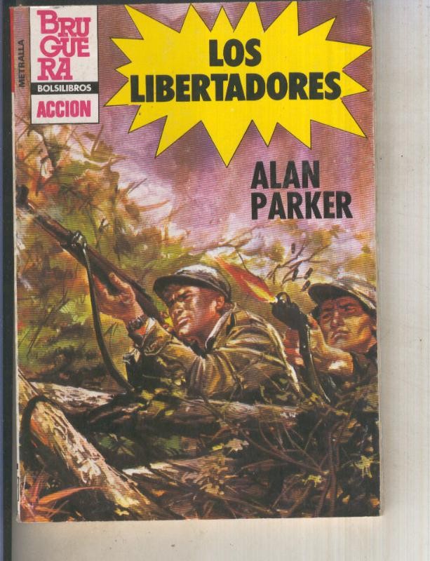 Metralla numero 198: Los libertadores