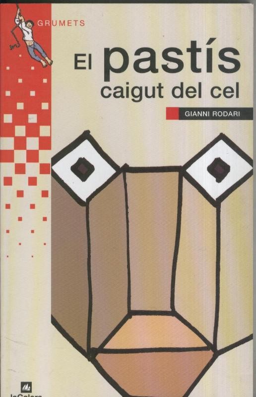 El pastis caigut del cel
