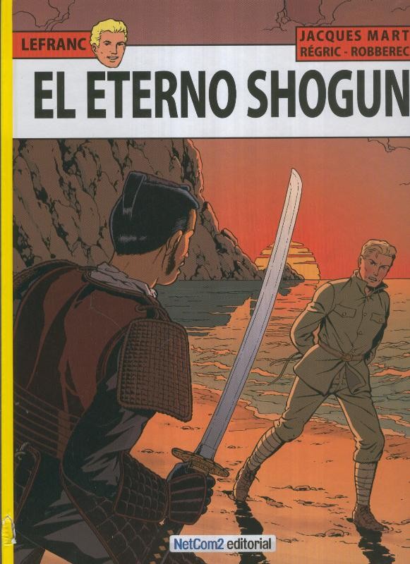 LEFRANC Volumen 23: El eterno Shogun (numerado 2 en trasera)