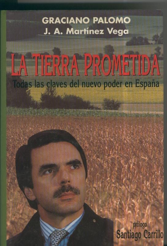 La Tierra Prometida: todas las claves del nuevo poder en España