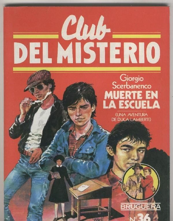 Club del Misterio numero 036: Muerte en la escuela