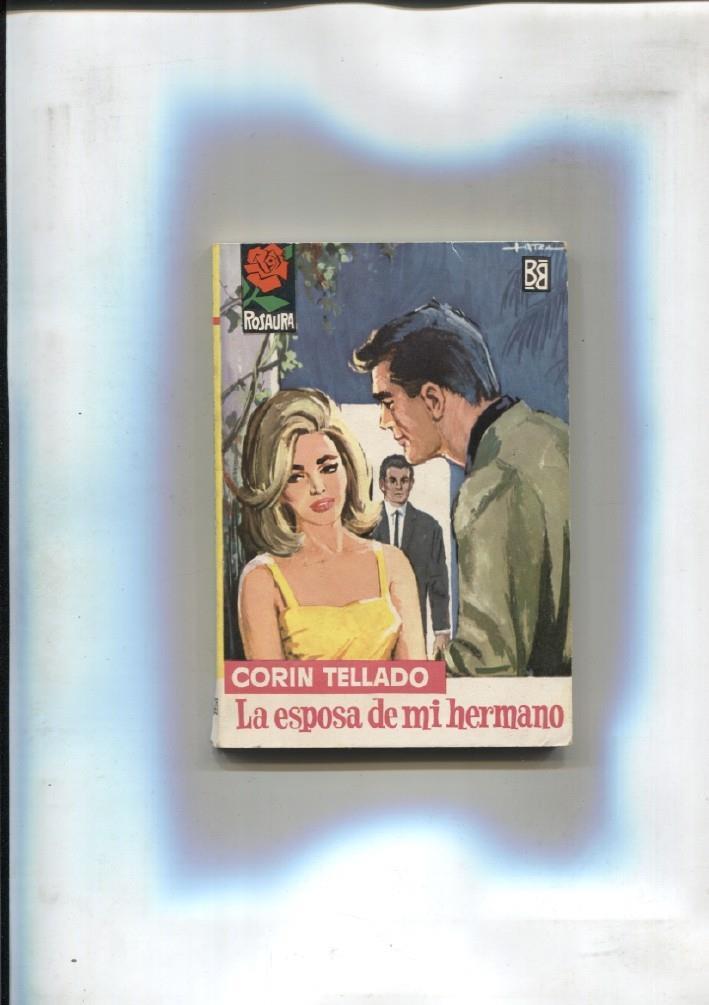 Rosaura numero 754: La esposa de mi hermano