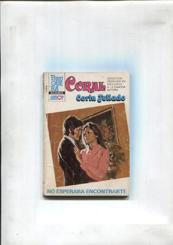Coral numero 834: No esperaba encontrarte