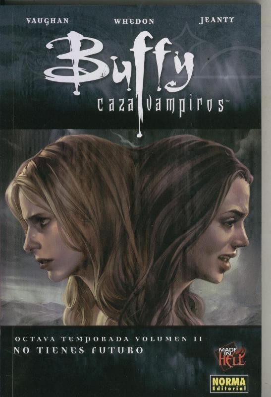 Made in Hell numero 078: Buffy cazavampiros numero 2: No tienes futuro